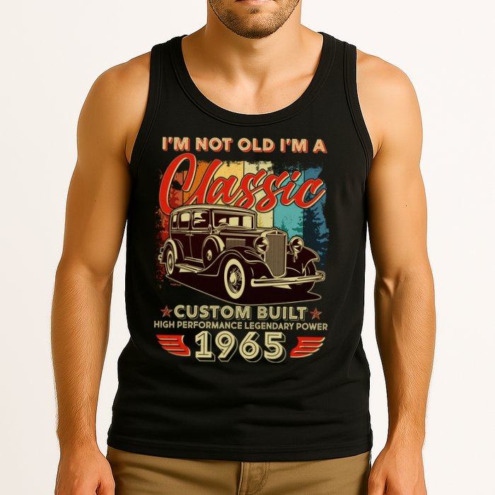 60th Birthday Im Not Old Im A Classic 1965 Custom Built Tank Top