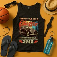 60th Birthday Im Not Old Im A Classic 1965 Custom Built Tank Top