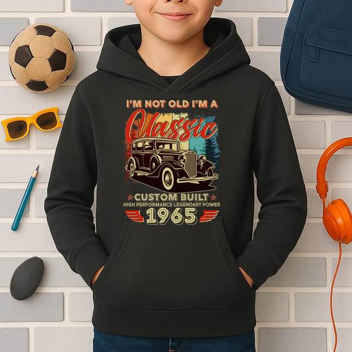 60th Birthday Im Not Old Im A Classic 1965 Custom Built Kids Hoodie