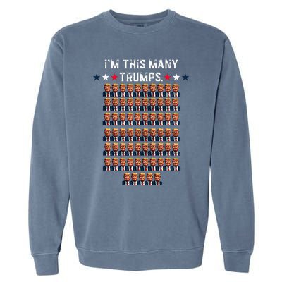 65th Birthday IM This Many Trumps For Trump Supporter Garment-Dyed Sweatshirt