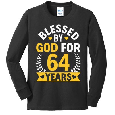 64th Birthday Man Woman Blessed By God For 64 Years Kids Long Sleeve Shirt