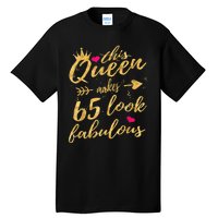 65th Birthday Party Gifts 65 Year Old Wo Queen Tall T-Shirt