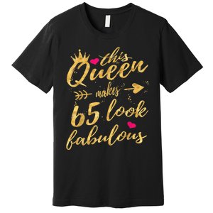 65th Birthday Party Gifts 65 Year Old Wo Queen Premium T-Shirt