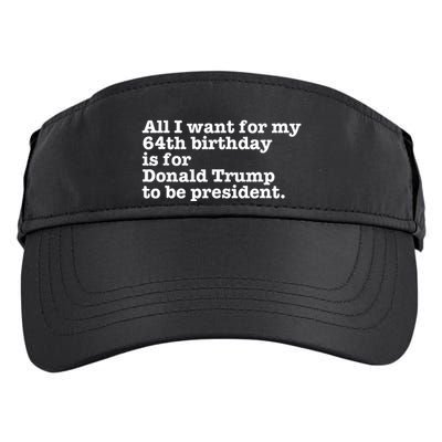 64th Birthday Pro Donald Trump President Funny Gag Gift Joke Adult Drive Performance Visor