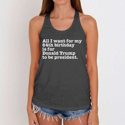 64th Birthday Pro Donald Trump President Funny Gag Gift Joke Women's Knotted Racerback Tank