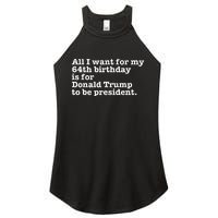 64th Birthday Pro Donald Trump President Funny Gag Gift Joke Women's Perfect Tri Rocker Tank