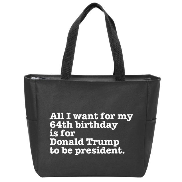 64th Birthday Pro Donald Trump President Funny Gag Gift Joke Zip Tote Bag