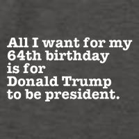 64th Birthday Pro Donald Trump President Funny Gag Gift Joke Vector Backpack