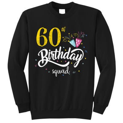 60th Birthday Squad 60 Party Crew Group Friends BDay Gift Sweatshirt