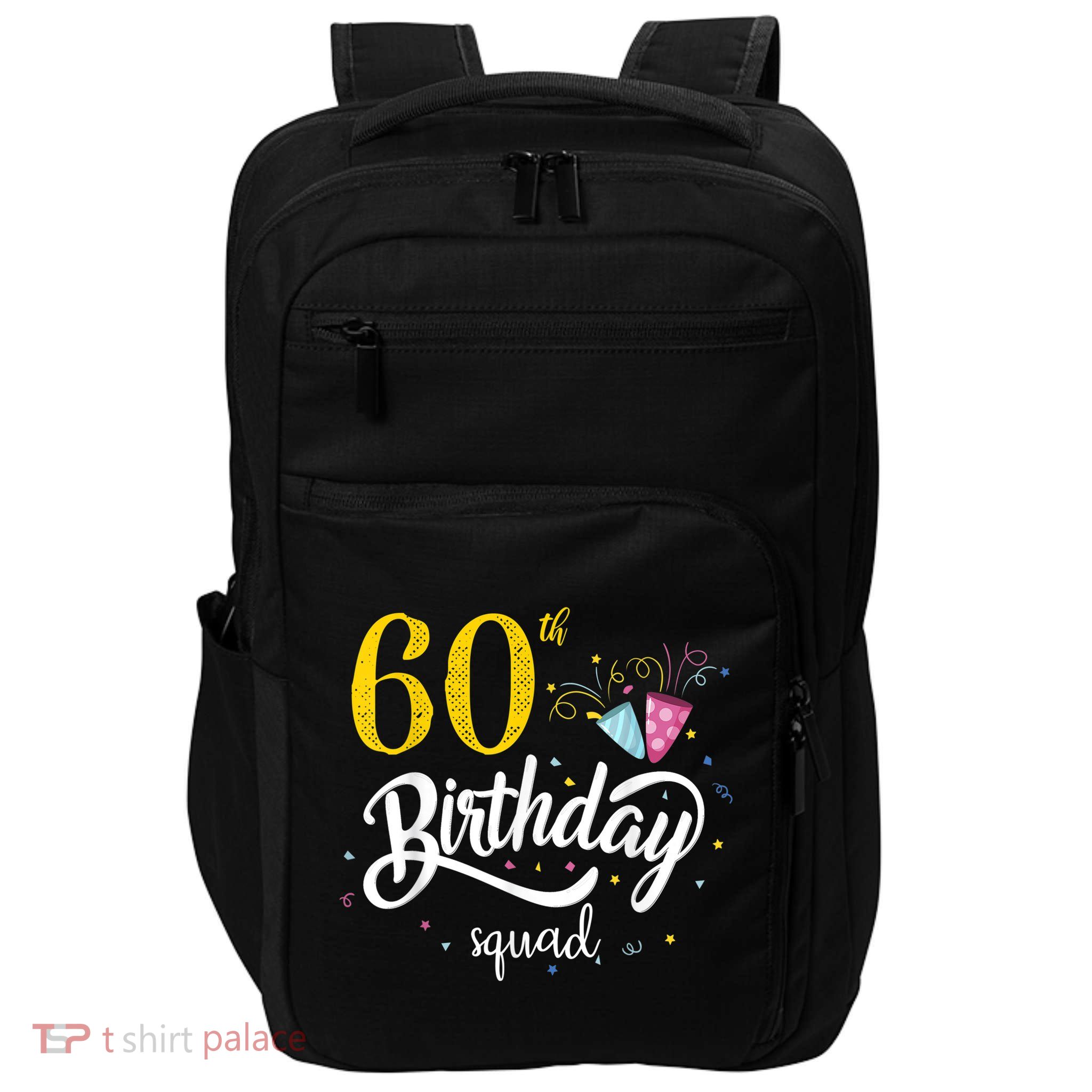 60th Birthday Squad 60 Party Crew Group Friends BDay Gift Impact Tech Backpack