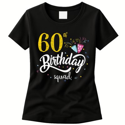 60th Birthday Squad 60 Party Crew Group Friends BDay Gift Womens T-Shirt