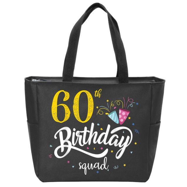 60th Birthday Squad 60 Party Crew Group Friends BDay Gift Zip Tote Bag