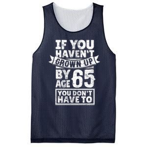 65th Birthday Saying - Hilarious Age 65 Grow Up Fun Gag Gift Mesh Reversible Basketball Jersey Tank