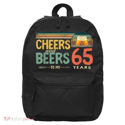 65th Birthday Shirt Funny Cheers And Beers To 65 Years Old 16 in Basic Backpack