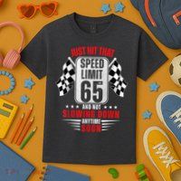 65th Birthday Speed Limit Sign 65 Years Old Funny Racing Kids T-Shirt