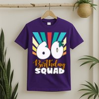 60th Birthday Squad 60 Years Old T-Shirt