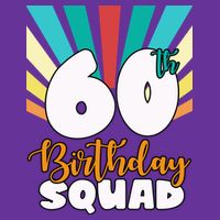 60th Birthday Squad 60 Years Old T-Shirt