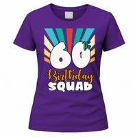 60th Birthday Squad 60 Years Old Women's T-Shirt