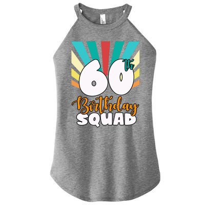 60th Birthday Squad 60 Years Old Women's Perfect Tri Rocker Tank