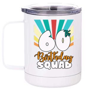 60th Birthday Squad 60 Years Old 12 oz Stainless Steel Tumbler Cup