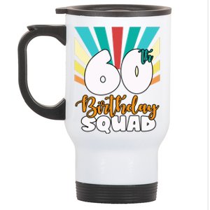 60th Birthday Squad 60 Years Old Stainless Steel Travel Mug