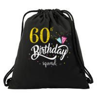 60th Birthday Squad 60 Party Crew Group Friends BDay Gift Drawstring Bag