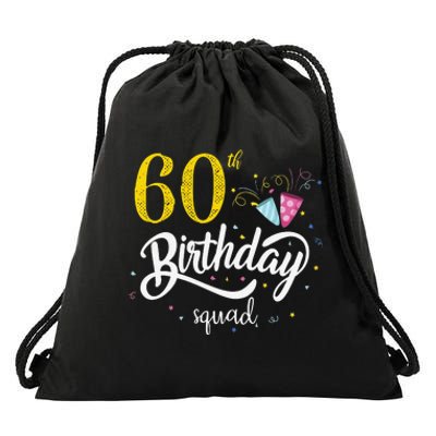 60th Birthday Squad 60 Party Crew Group Friends BDay Gift Drawstring Bag