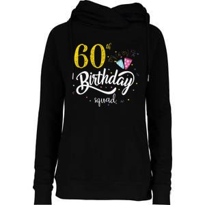 60th Birthday Squad 60 Party Crew Group Friends BDay Gift Womens Funnel Neck Pullover Hood