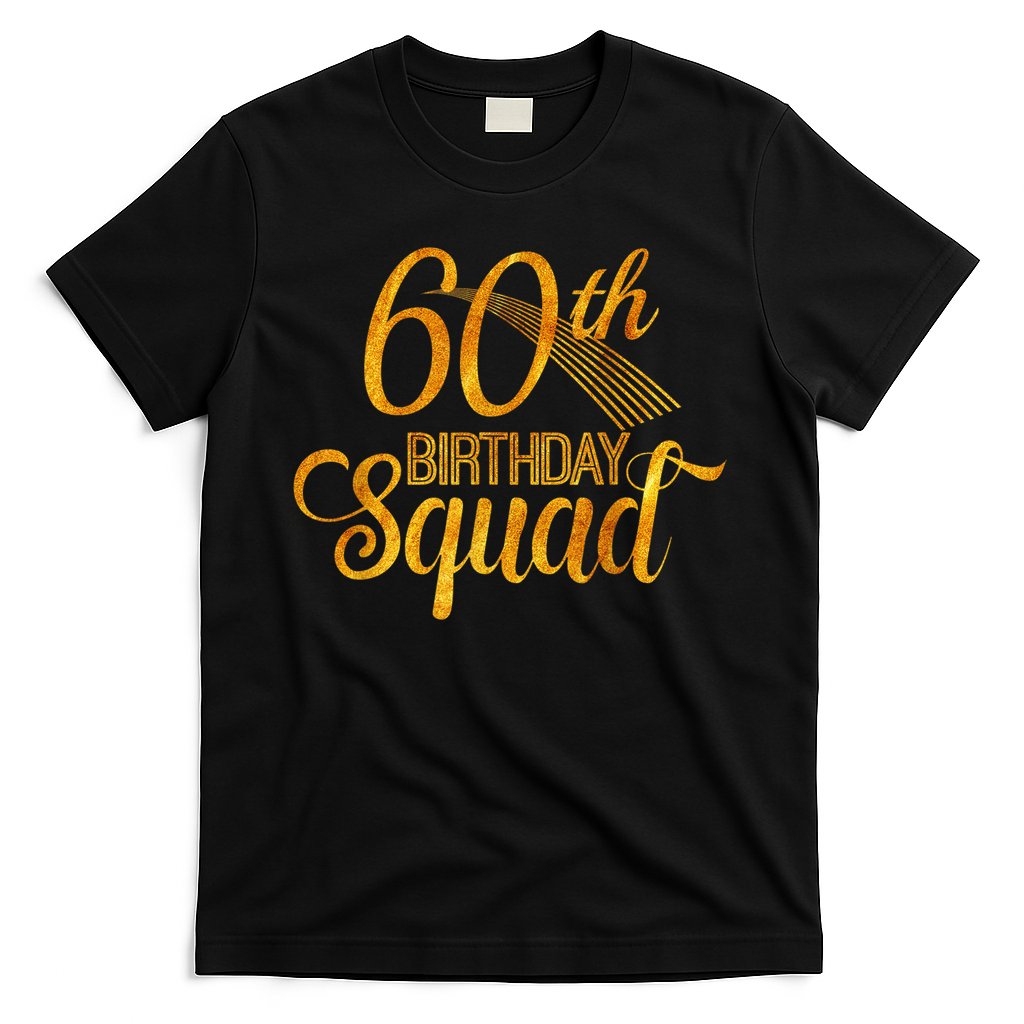 60th Birthday Squad Party Bday Yellow Gold T-Shirt