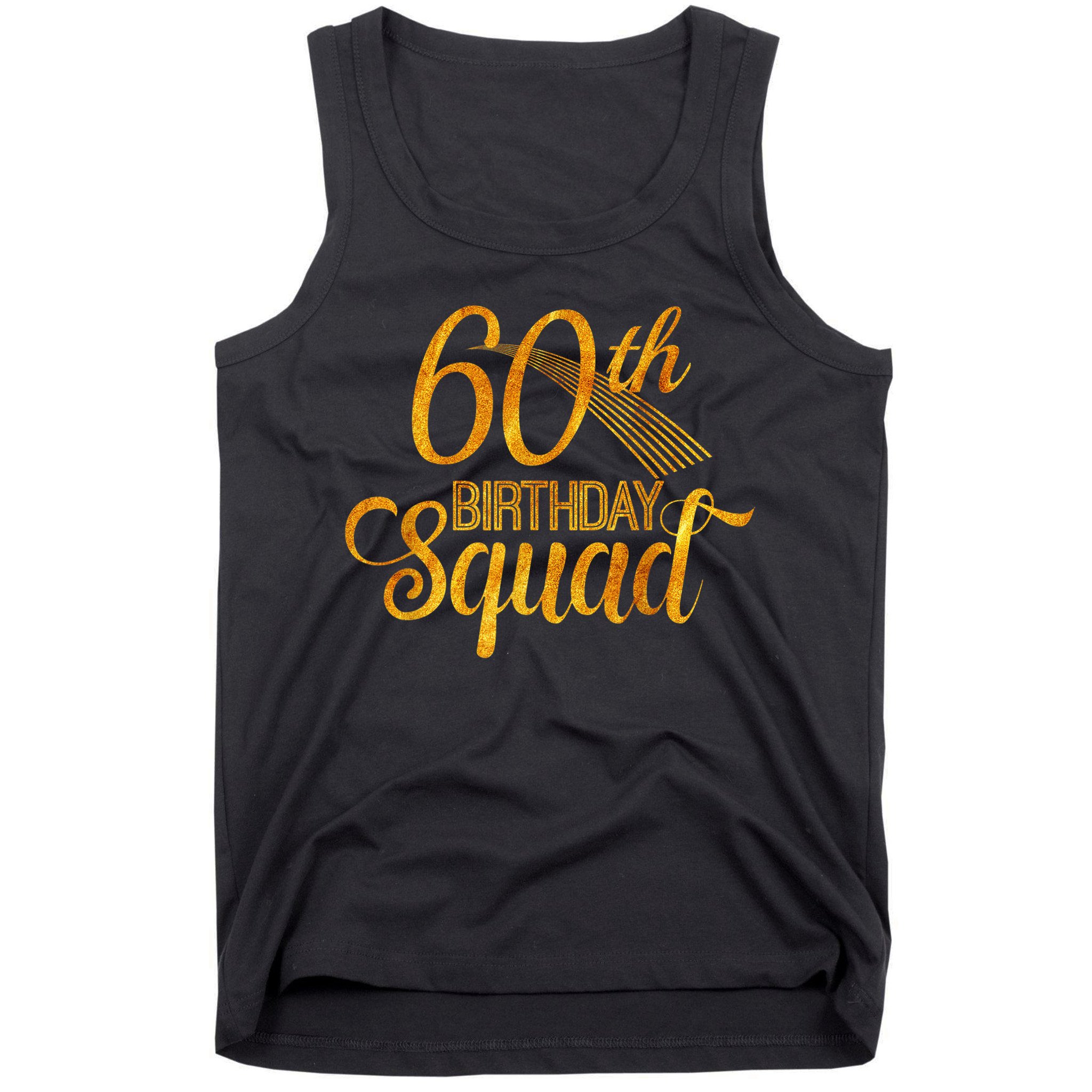 60th Birthday Squad Party Bday Yellow Gold Tank Top