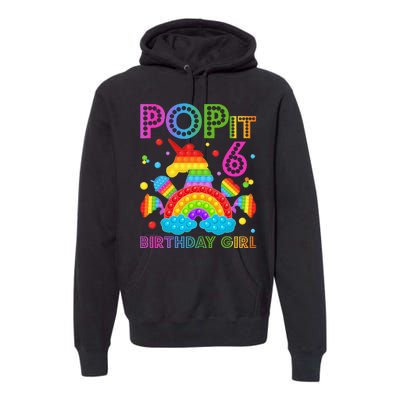 6th Birthday Unicorn Fidget Pop It Birthday 6 Year Old Premium Hoodie