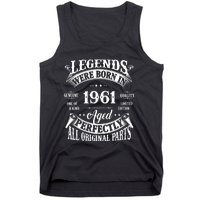 63rd Birthday Vintage Legends Born In 1961 63 Years Old Tank Top