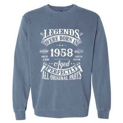 67th Birthday Vintage Legends Born In 1958 67 Years Old Garment-Dyed Sweatshirt