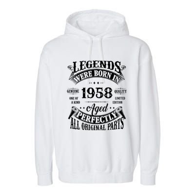 67th Birthday Vintage Legends Born In 1958 67 Years Old Garment-Dyed Fleece Hoodie