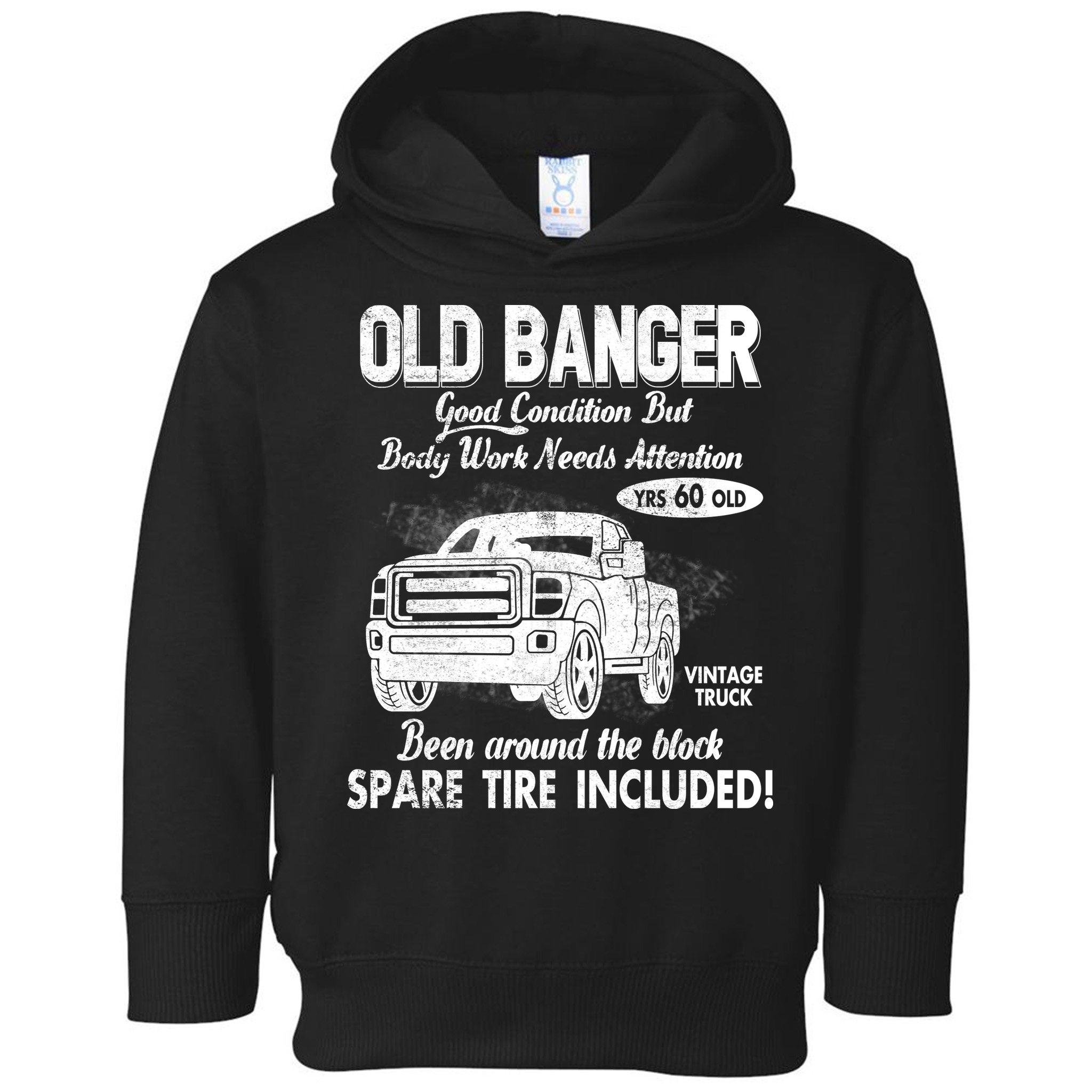 60th Birthday Vintage Old Banger 60 Years Old Good Condition But Bodywork Needs Toddler Hoodie