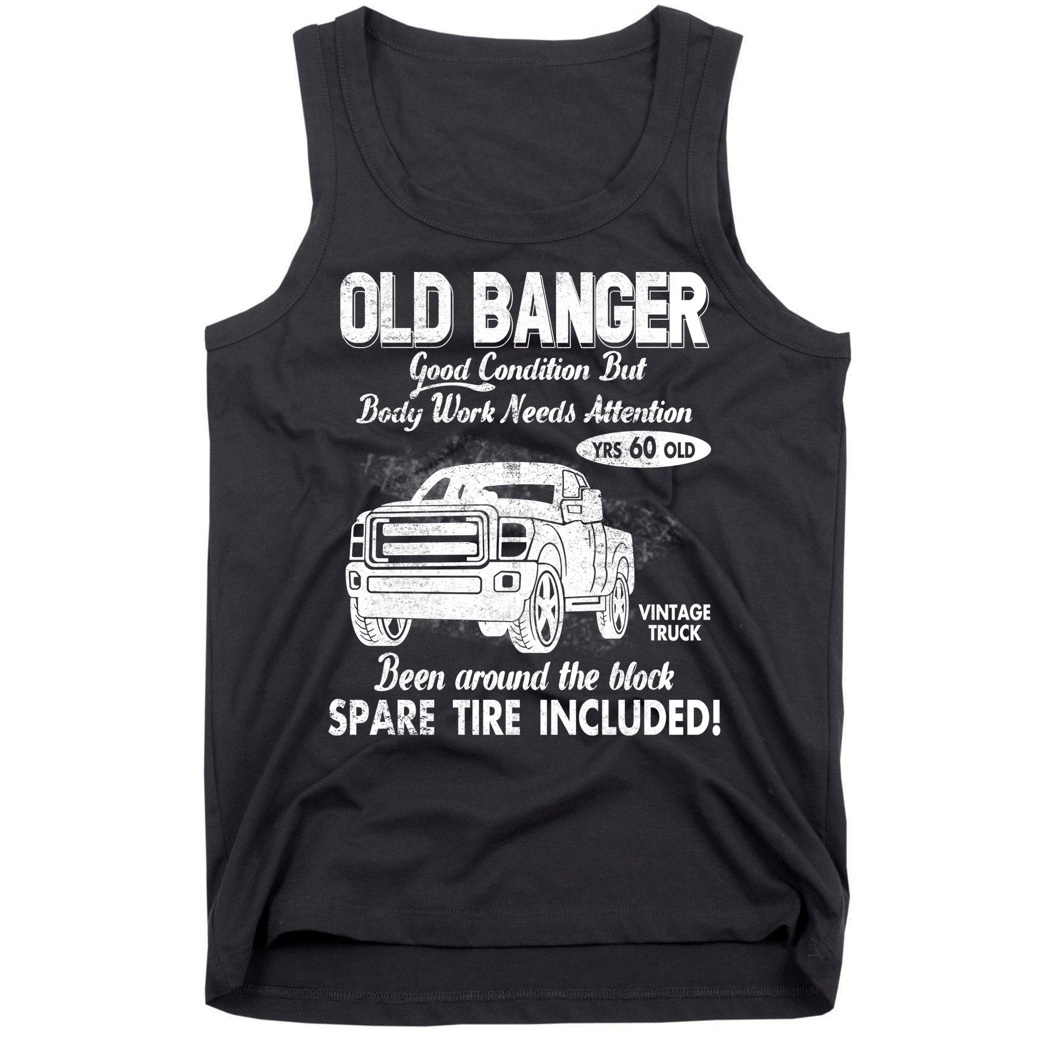 60th Birthday Vintage Old Banger 60 Years Old Good Condition But Bodywork Needs Tank Top