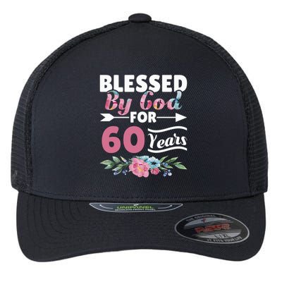 60th Birthday Woman Man Blessed By God For 60 Years Flexfit Unipanel Trucker Cap