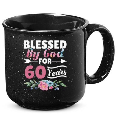 60th Birthday Woman Man Blessed By God For 60 Years 15oz Campfire Ceramic Mug