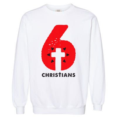 6 Christians Garment-Dyed Sweatshirt