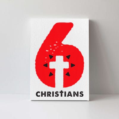 6 Christians Canvas