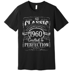 63rd Classic Birthday gift 63 Perfection 1960 Birthday Premium T-Shirt