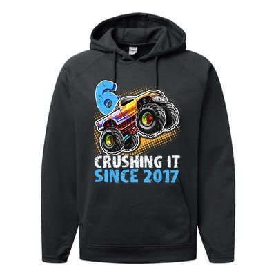 6 Crushing It Since 2017 Monster Truck 6th Birthday Performance Fleece Hoodie