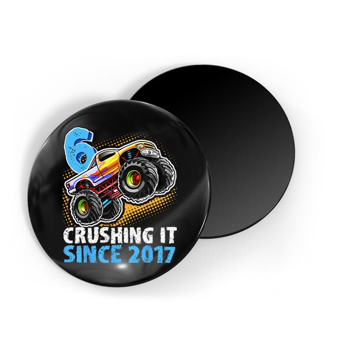 6 Crushing It Since 2017 Monster Truck 6th Birthday Magnet