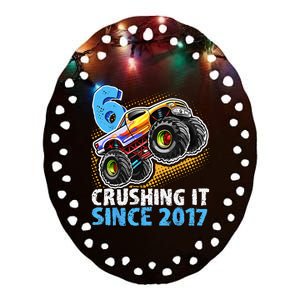 6 Crushing It Since 2017 Monster Truck 6th Birthday Ceramic Oval Ornament