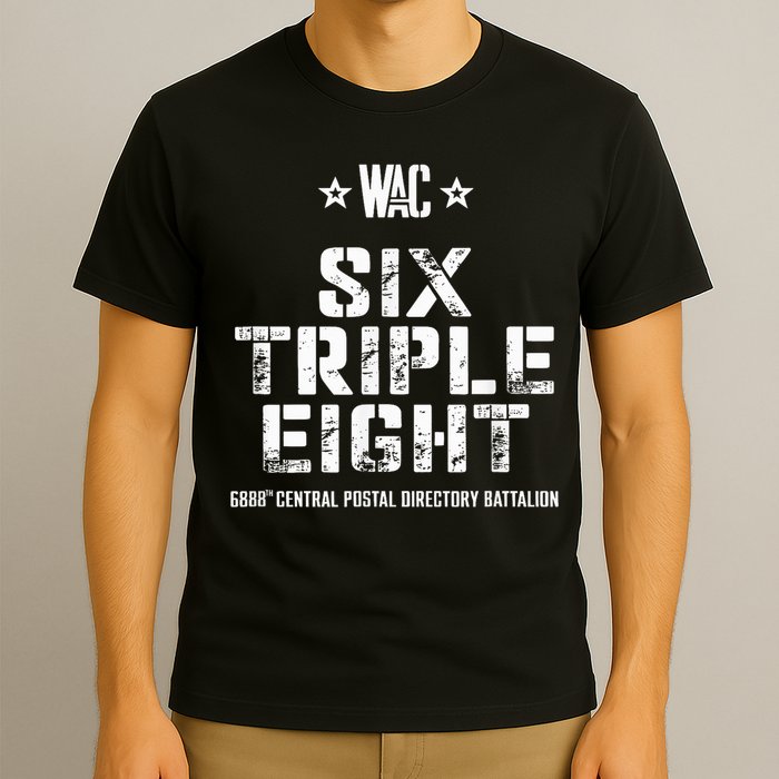 6888th Central Postal Directory Battalion 6 Triple 8th T-Shirt