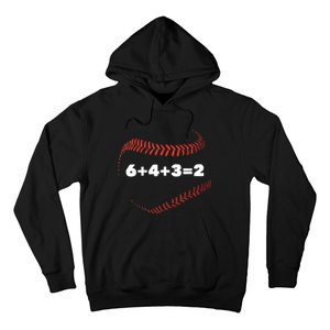 6+4+3=2 Double Play Baseball Player Gift Baseball Saying TShirt Hoodie