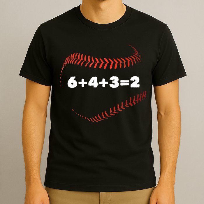 6+4+3=2 Double Play Baseball Player Gift Baseball Saying TShirt T-Shirt