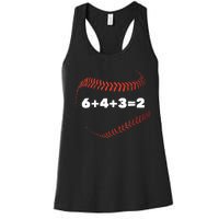 6+4+3=2 Double Play Baseball Player Gift Baseball Saying TShirt Women's Racerback Tank