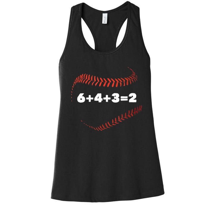 6+4+3=2 Double Play Baseball Player Gift Baseball Saying TShirt Women's Racerback Tank