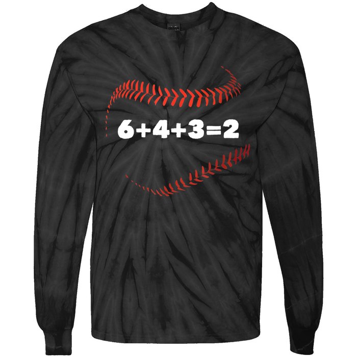 6+4+3=2 Double Play Baseball Player Gift Baseball Saying TShirt Tie-Dye Long Sleeve Shirt